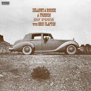 Delaney & Bonnie & Friends with Eric Clapton ?– On Tour (180g)