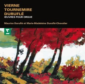 

VIERNE, TOURNEMIRE, DURUFLE: ORGELWERKE - Durufle, Maurice, 1 CD