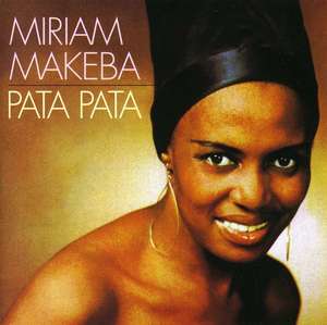 Miriam Makeba: Pata Pata - The Hitsound Of Miriam Makeba