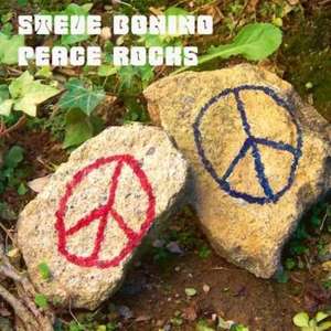 

Steve Bonino: Peace Rocks