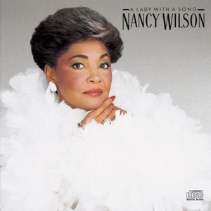 Nancy Wilson: Lady With a Song