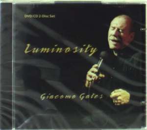 

Giacomo Gates - Luminosity (Live) (CD + DVD)