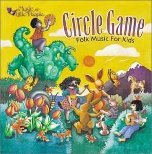 

Circle Game: Folk Music for Kids