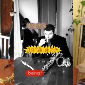 

Frank Catalano: Bang!