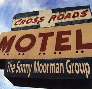 

Sonny Moorman Group: Crossroads Motel