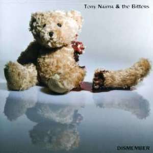 

Tony Naima & The Bitters – Dismember