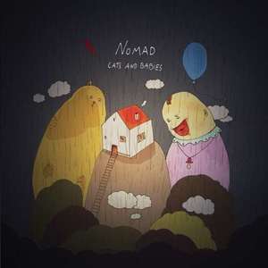 

Nomad: Cats & Babies