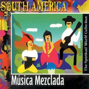 South America (Musica Mezclada)