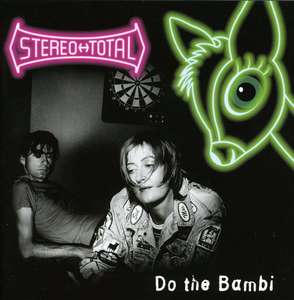 Stereo Total: Do the Bambi