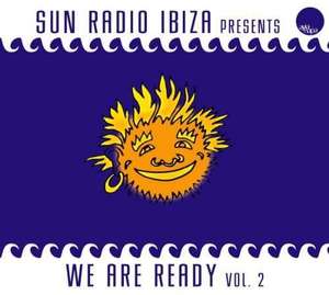 

Sun Radio Ibiza presents: We Are Ready , Vol.2