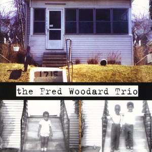 

Fred Woodard Trio: 1715