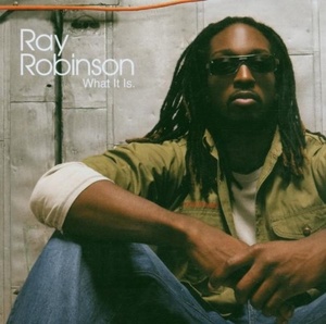 

Ray Robinson: Whait It Is