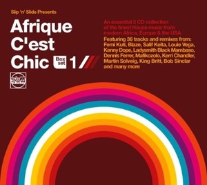 

Slip 'n' Slide Presents - Afrique C'est Chic - La Collection 1