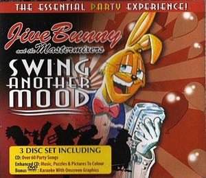 

Jive Bunny & Mastermixers: Swing Another Mood