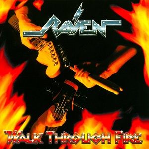 Raven: Walk Through Fire