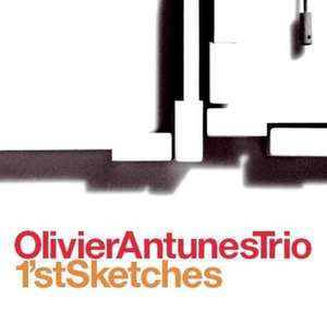 

Olivier Antunes: 1'st Sketches