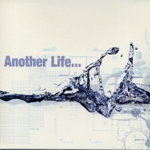 

Another Life...