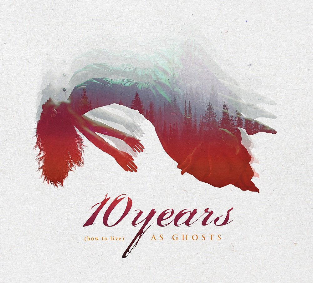 

Ten Years How To Live As Ghosts (Винил)