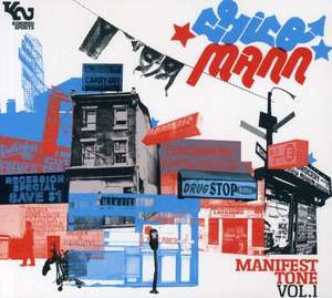 

Chico Mann: Manifest Tone 1