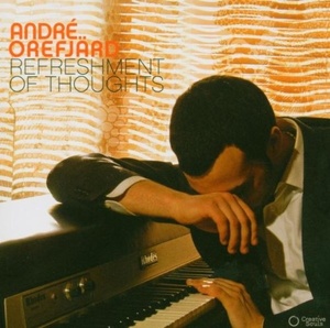 

Andre Orefjard – Refreshment Of Thoughts