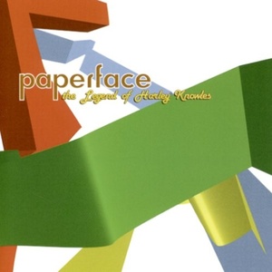 

Paperface: Legend of Harley Knowles
