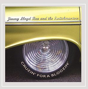 

Jimmy Lloyd Rea & The Switchmasters: Cruzin' For A Bloozin'