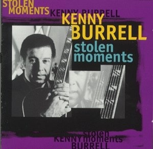 

Kenny Burrell: Stolen Moments