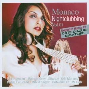 Monaco Nightclubbing Vol.1