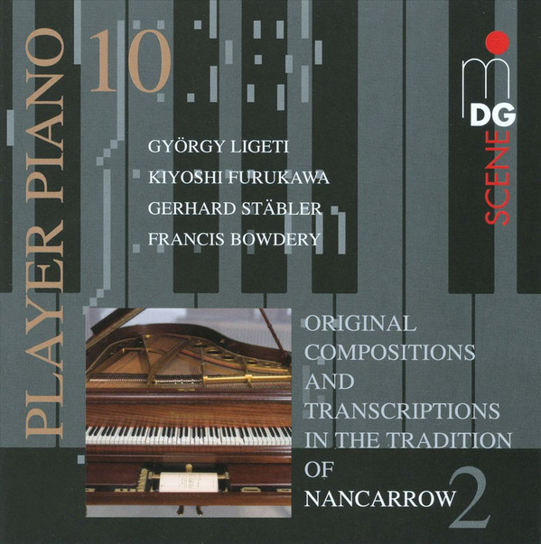 

Ligeti/Bowdery/Furukawa/Stabler - Player Piano Vol. 10 (1 CD)
