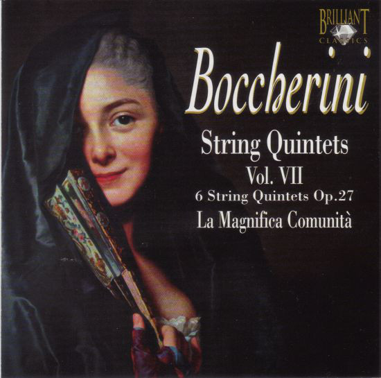 

Boccherini: Quintets With Cello Opus 27. Vol. 7. La Magnifica Comunita (1 CD)