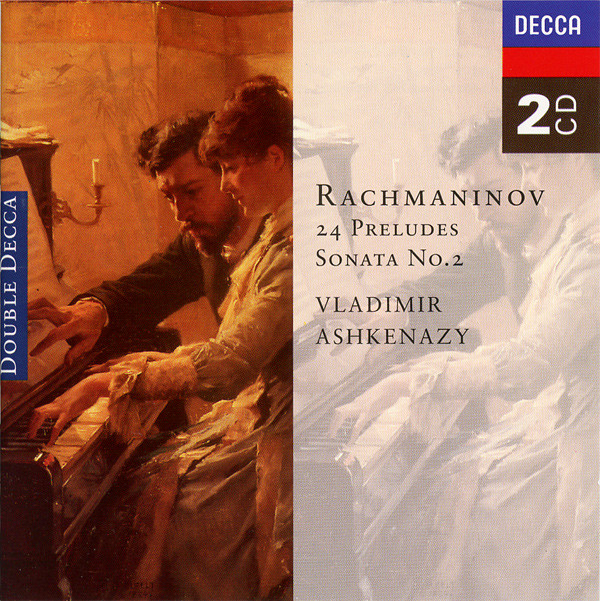

Rachmaninov: 24 Preludes. Piano Sonata No. 2. Vladimir Ashkenazy (2 CD)
