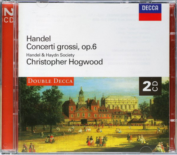 

Handel: Concerti Grossi. Op.6. Handel and Haydn Society. Christopher Hogwood (2 CD)