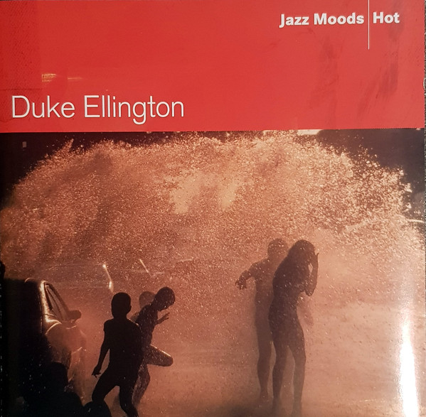 Ellington, Duke - Jazz Moods -- Hot (1 CD)