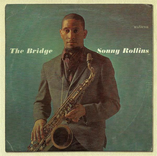 Rollins, Sonny - The Bridge (1 CD)