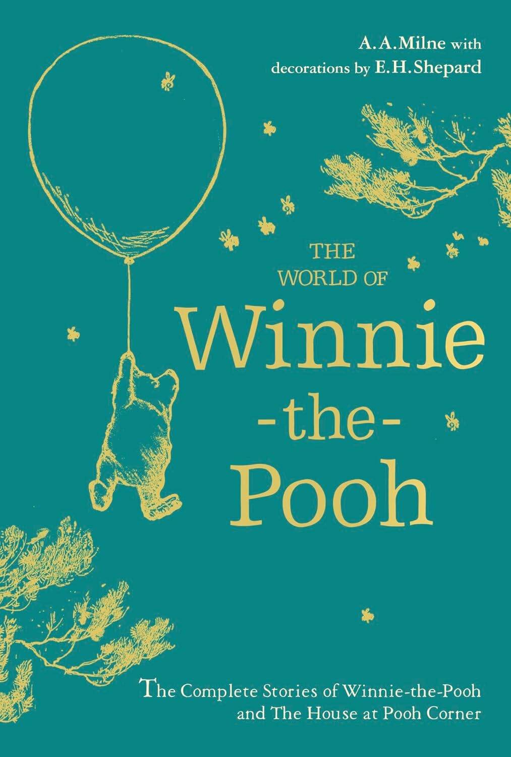 

Winnie the Pooh The world of Winnie the Pooh