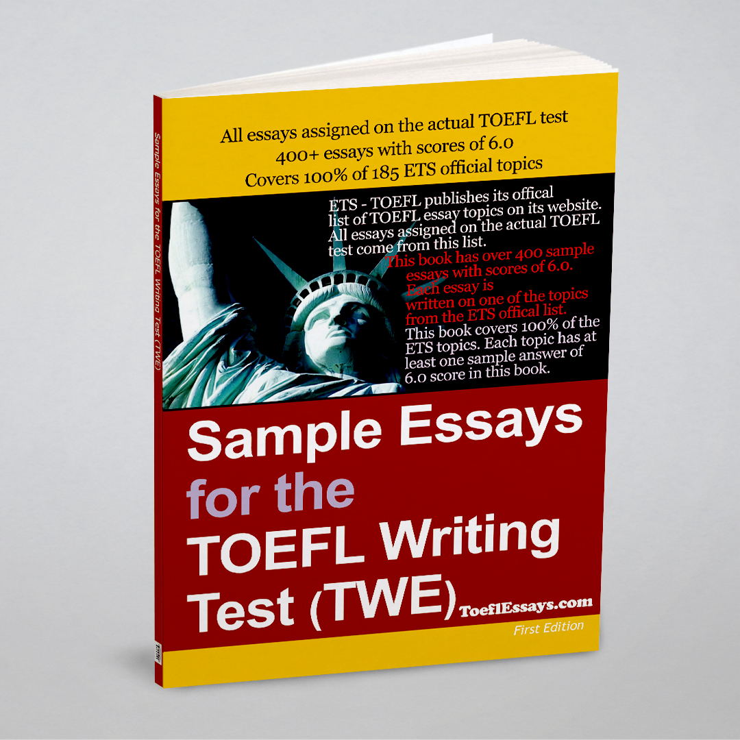 

Sample Essays for the TOEFL Writing Test (TWE)