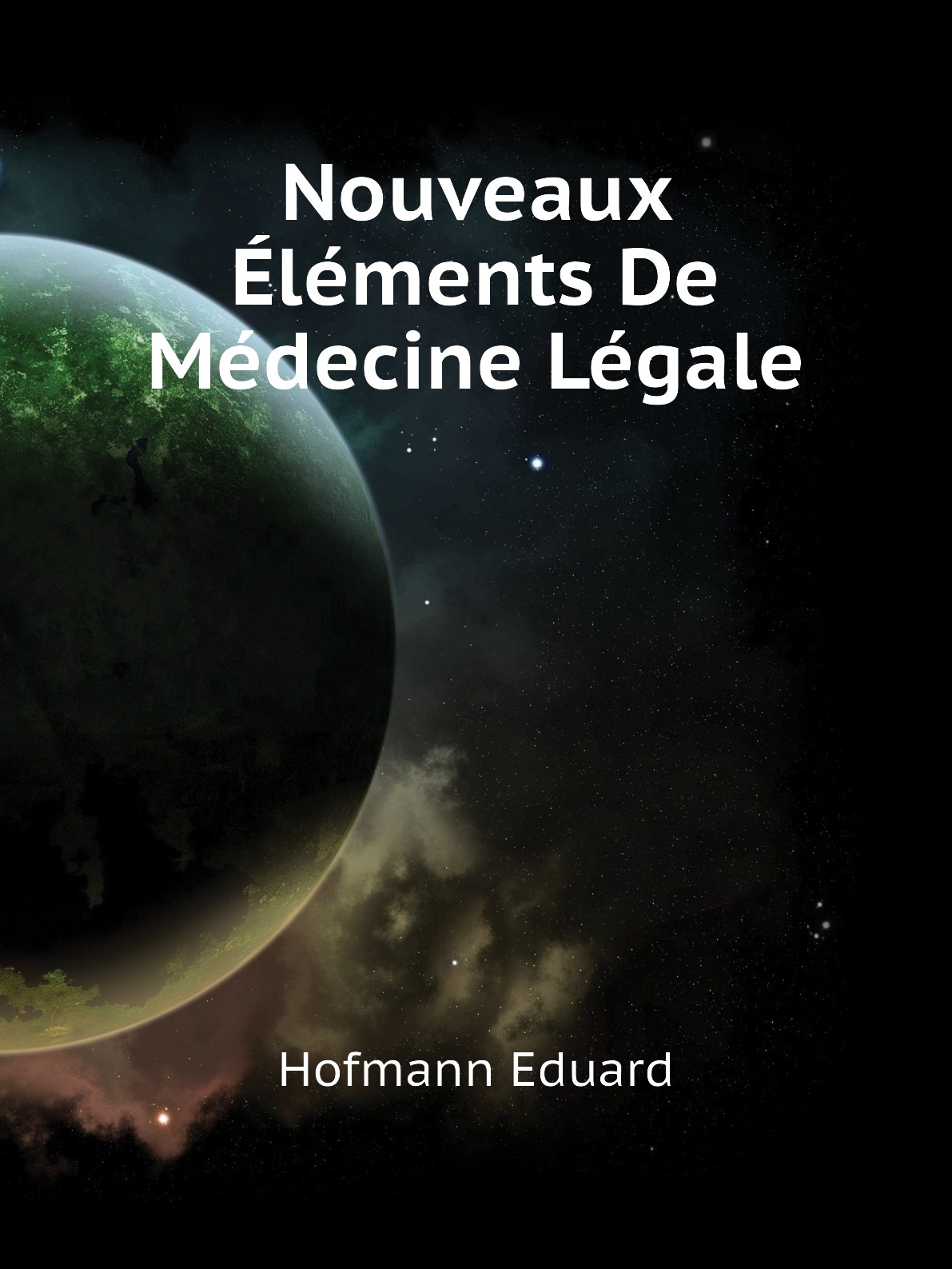 

Nouveaux Elements De Medecine Legale