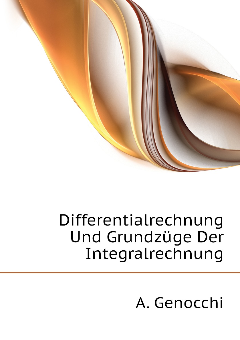 

Differentialrechnung Und Grundzuge Der Integralrechnung