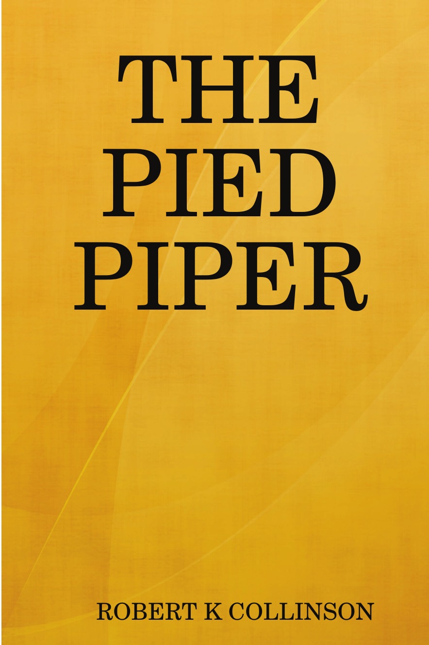 

The Pied Piper