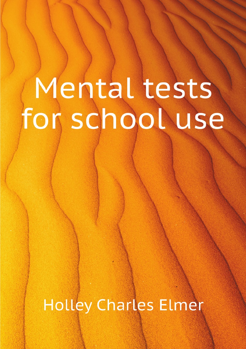 

Mental tests for school use