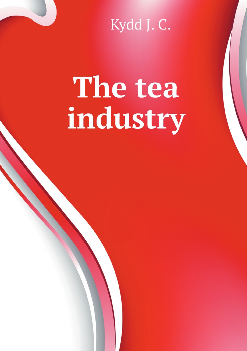 

The tea industry