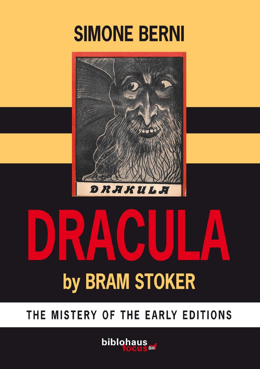 

Dracula by Bram Stoker The Mystery of The Early Editions