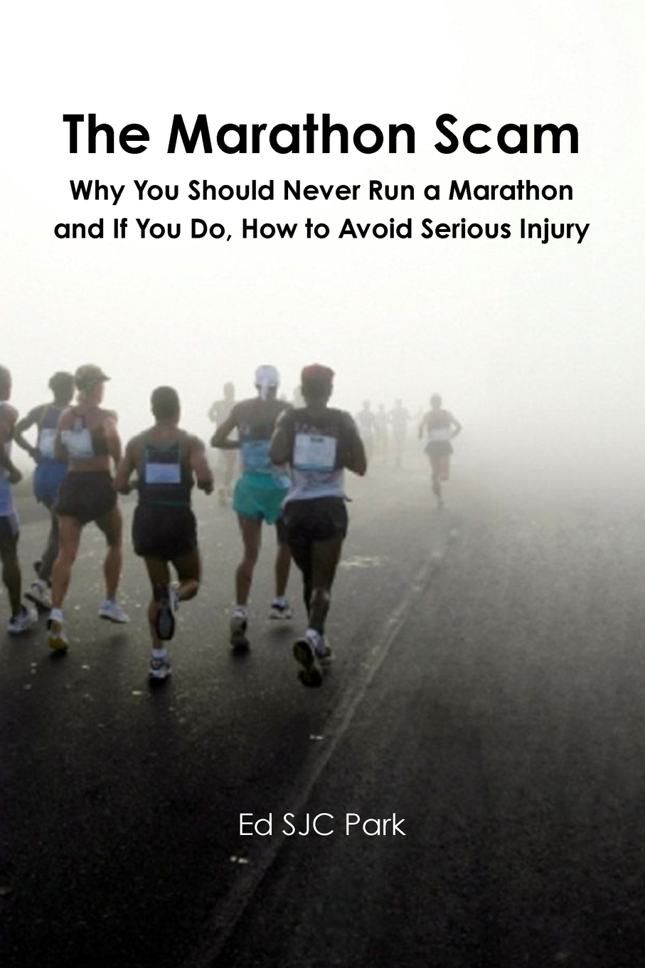 

The Marathon Scam