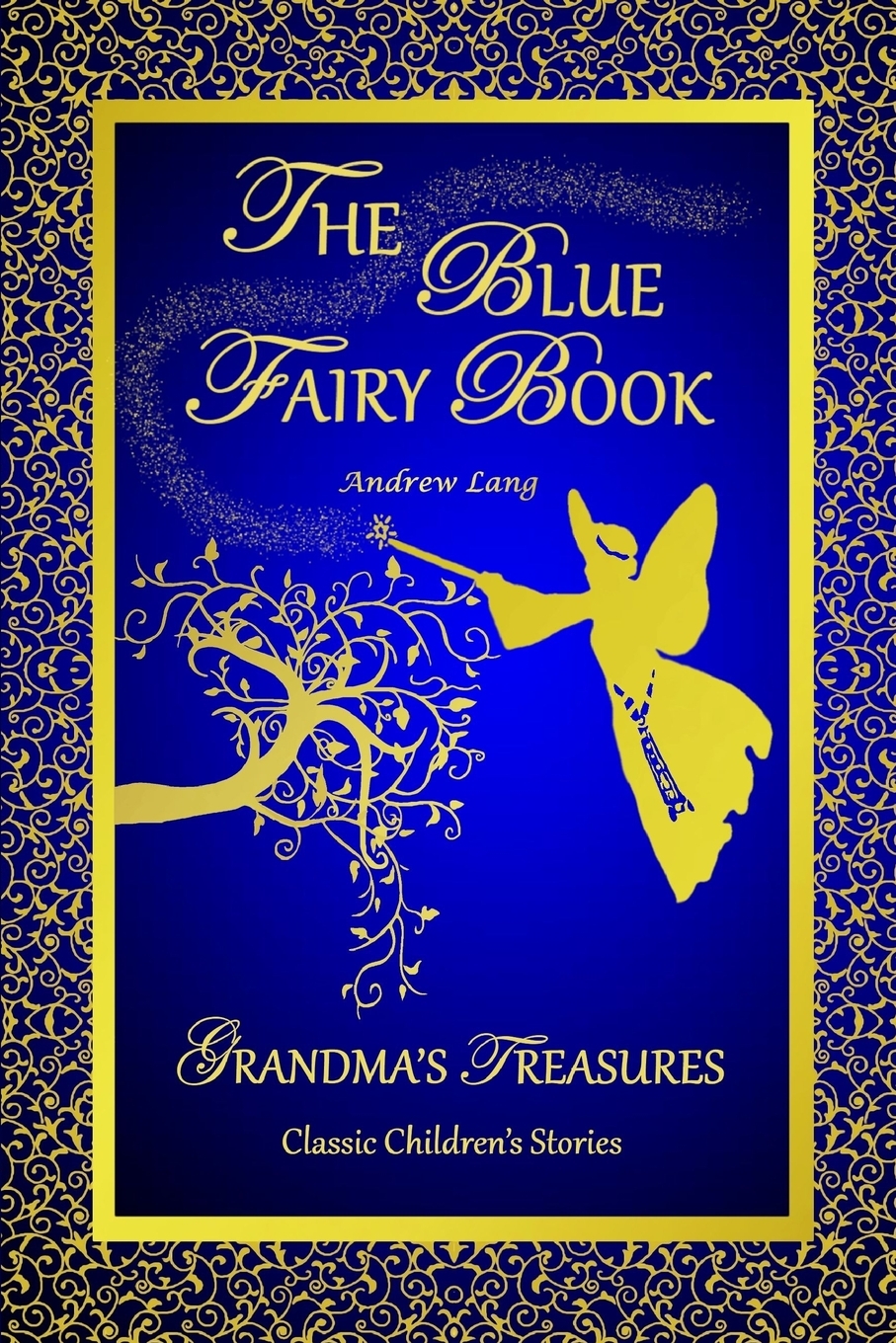 

THE BLUE FAIRY BOOK -ANDREW LANG