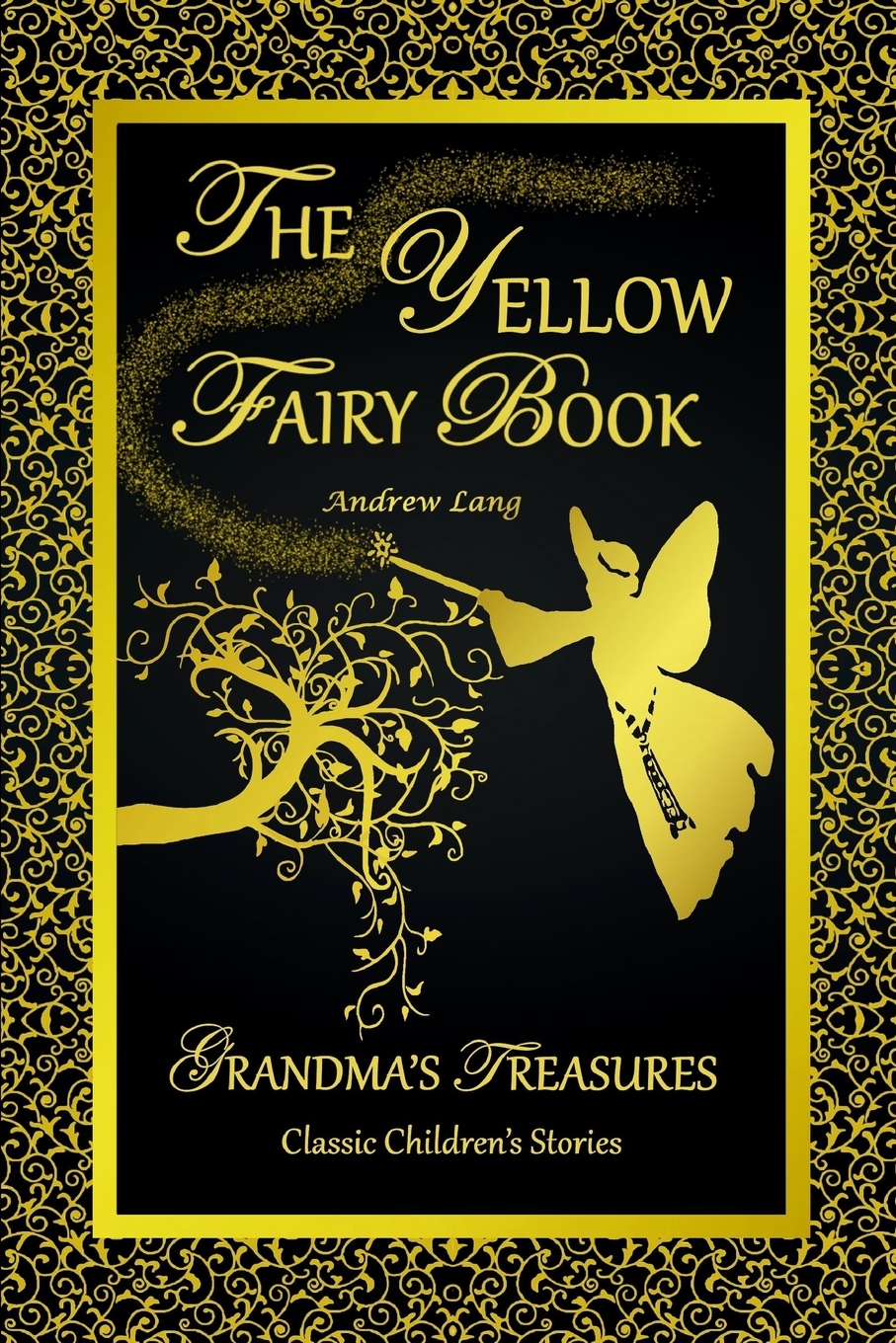 

THE YELLOW FAIRY BOOK - ANDREW LANG