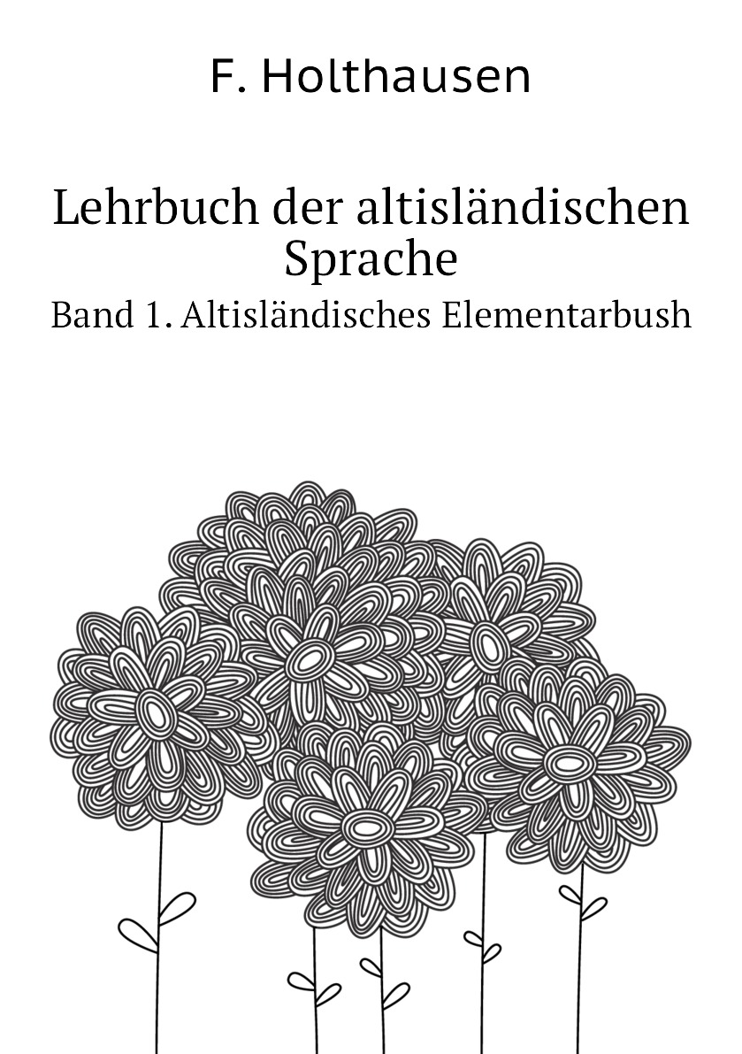 

Lehrbuch der altislandischen Sprache