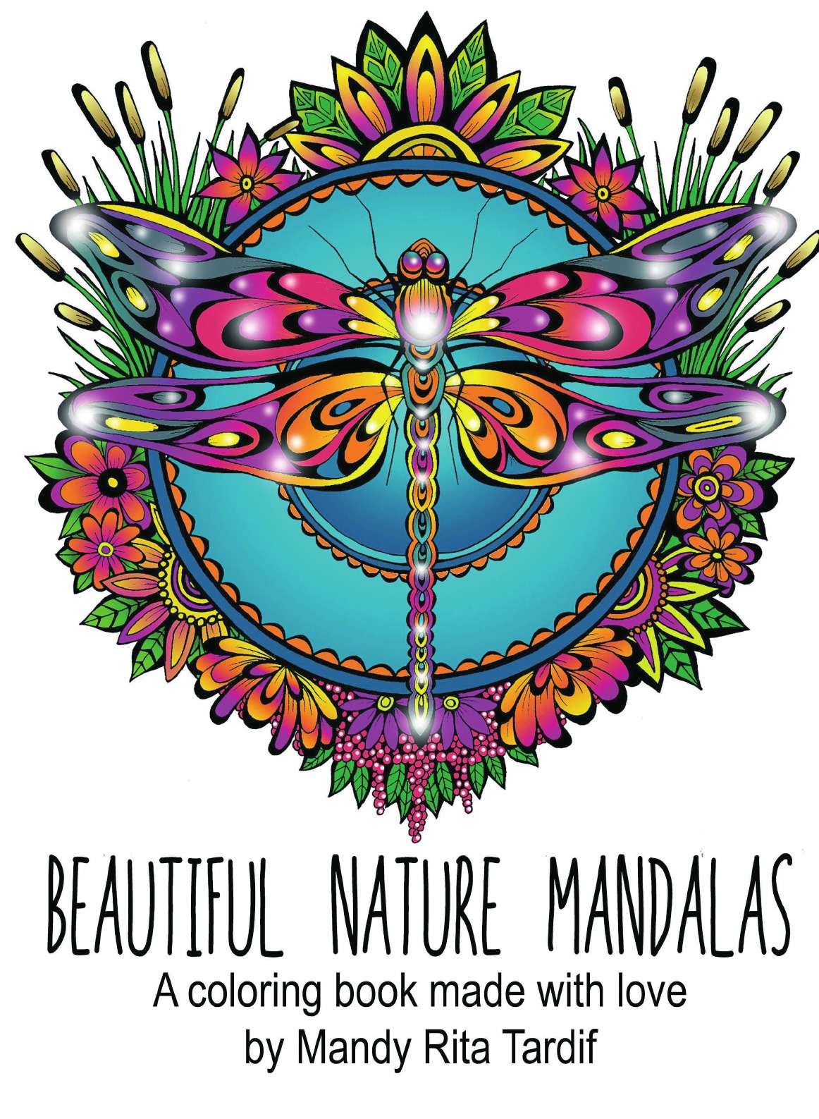 

Beautiful Nature Mandals A coloring book made with love