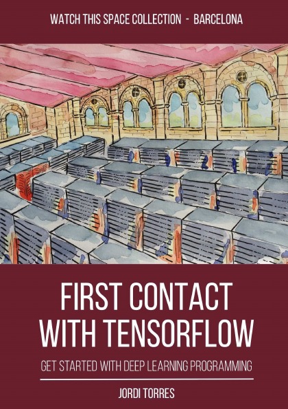 

FIRST CONTACT WITH TENSORFLOW