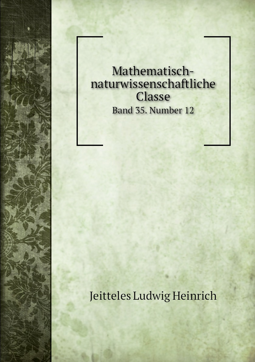 

Mathematisch-naturwissenschaftliche Classe