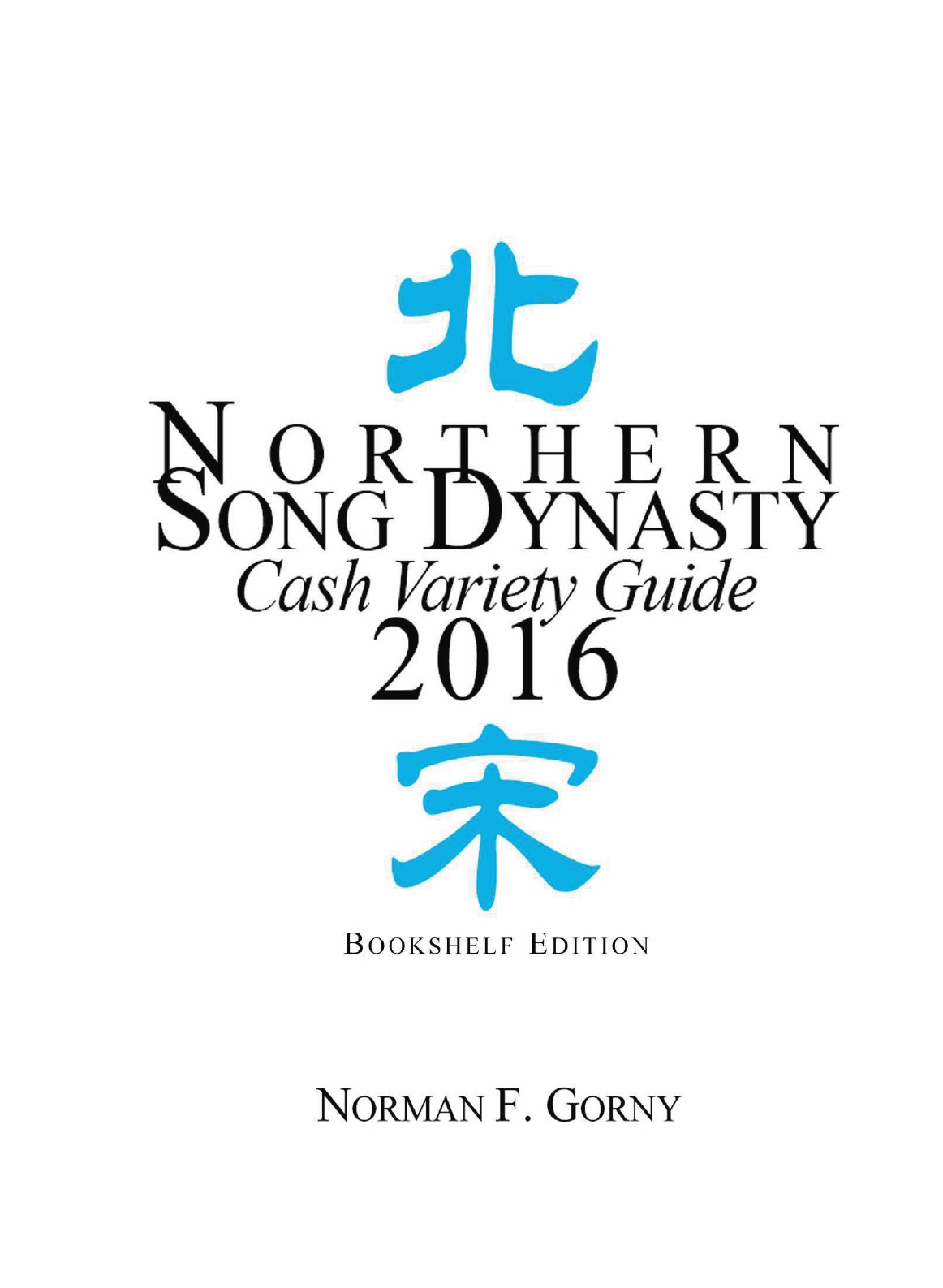 

Northern Song Dynasty Cash Variety Guide 2016